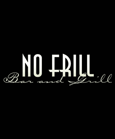 No Frill Bar and Grill