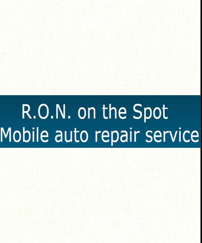 R.O.N. On the Spot Mobile Auto Repair Service