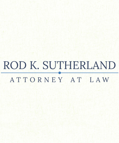 Rod K Sutherland, Attorney at Law
